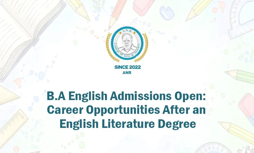 B.A English Admissions Open: Career Opportunities After an English Literature Degree