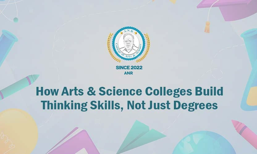 Arts & Science Colleges Build Thinking Skills
